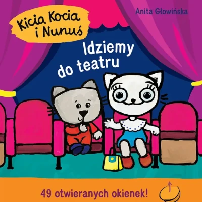 Kicia Kocia i Nunuś książka z otwieranymi okienkami Idziemy do teatru