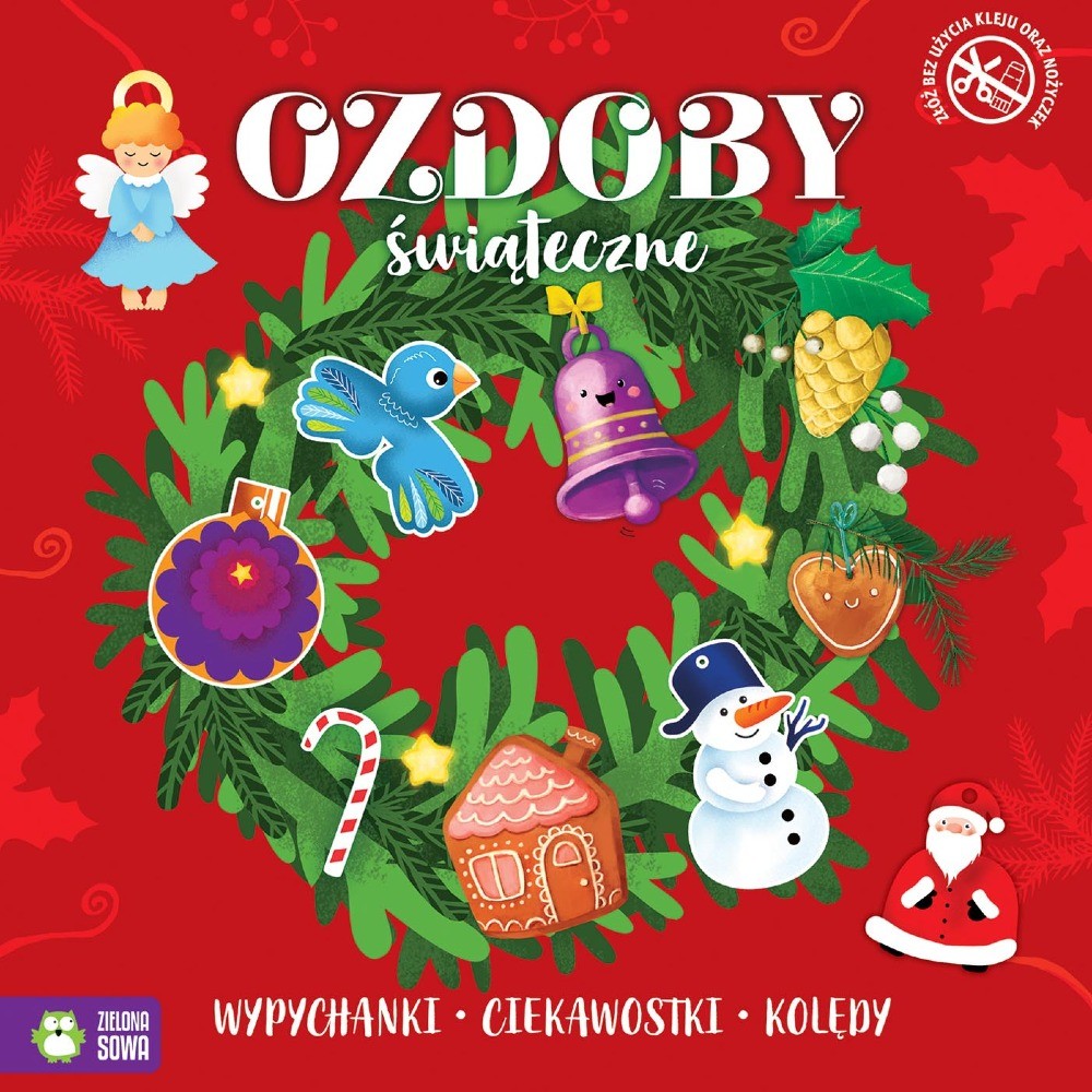 Świąteczne wypychanki. Ozdoby świąteczne